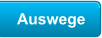 Auswege